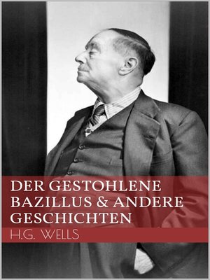 cover image of Der gestohlene Bazillus und andere Geschichten